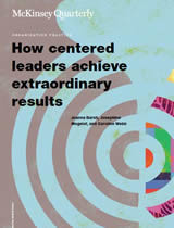 How centered leaders achieve extraordinary results